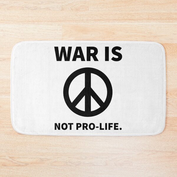 Item preview, War is not pro-life. designed and sold by Rachel the Artist .