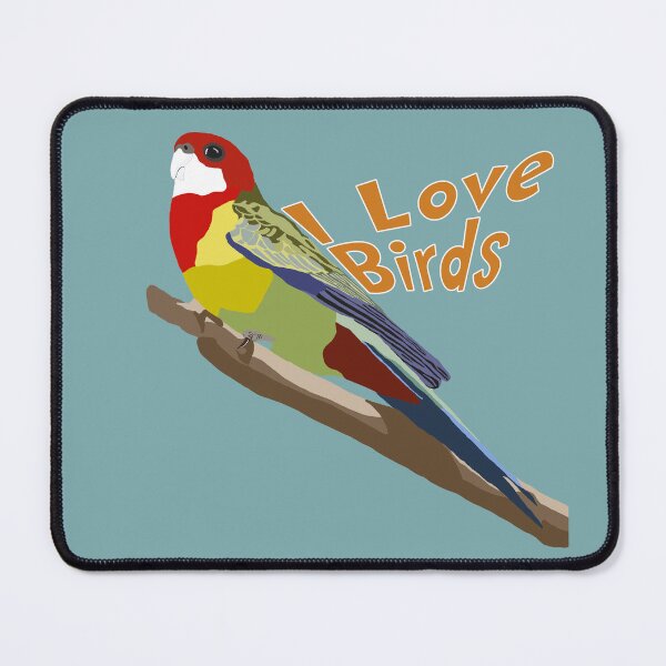 Item preview, Eastern Rosella I love Birds designed and sold by SEADOGPRINTS.