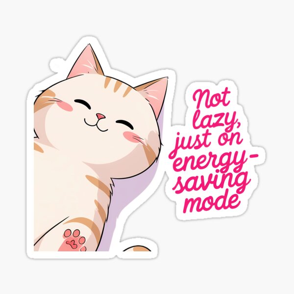 Item preview, Not Lazy, Just on Energy-Saving Mode – Funny Chill Cat Shirt designed and sold by Jackypoo Design.