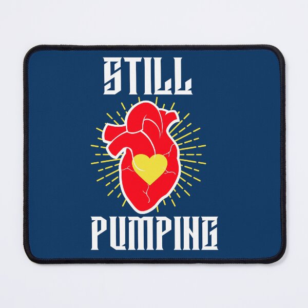 Item preview, Still Pumping designed and sold by CornerStone57.