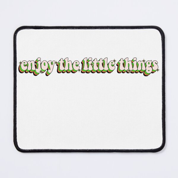 Item preview, enjoy the little things designed and sold by chicmatt.