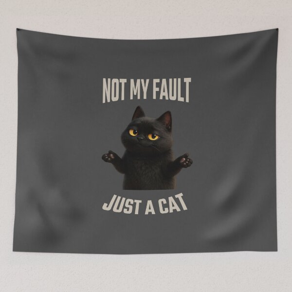 Item preview, Not My Fault Just a Cat - Funny Black Cat Illustration designed and sold by iamwonderkitty.