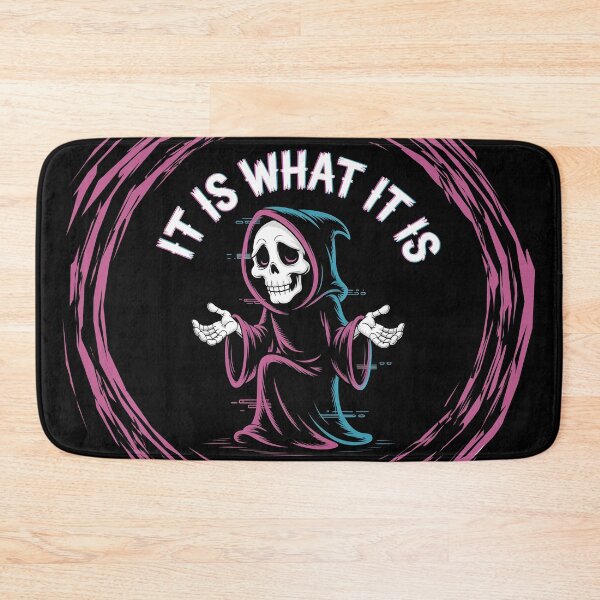 Item preview, Death ~ It Is What It Is ~ Funny Grim Reaper Skeleton Meme Design designed and sold by CreativeKami.
