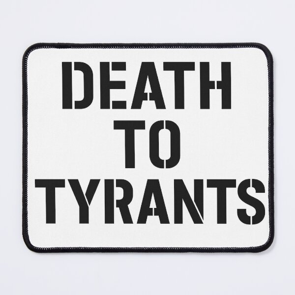 Item preview, Death to tyrants designed and sold by Killer Creative.
