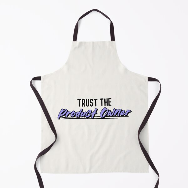 Item preview, Trust the Product Owner designed and sold by musthavewords.