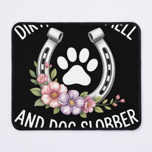 Item preview, Dirt Horse Smell And Dog Slobber Horse Lover designed and sold by WindowStone.