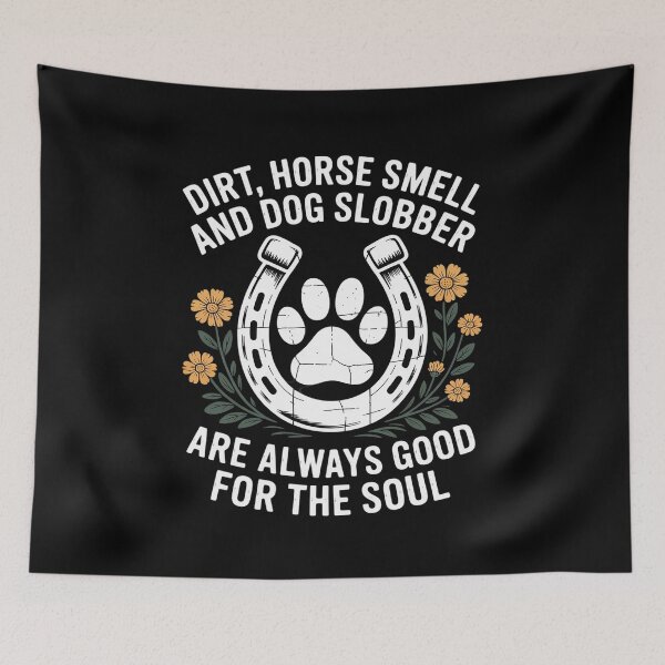 Item preview, Dirt Horse Smell Dog Slobber Country Farm Gift designed and sold by WindowStone.