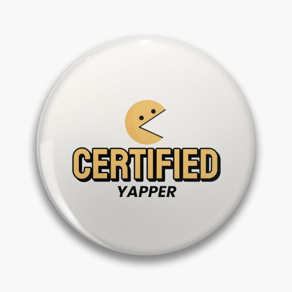 Item preview, Certified Yapper designed and sold by musthavewords.