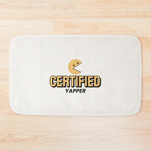 Item preview, Certified Yapper designed and sold by musthavewords.