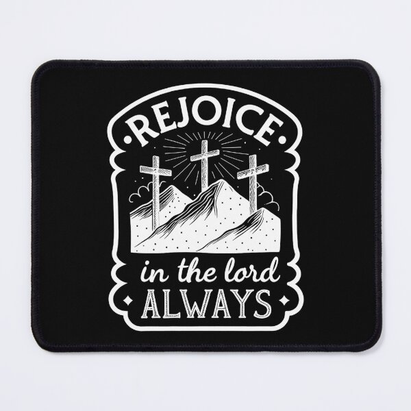 Item preview, Philippians 4:4 Rejoice In The Lord Always designed and sold by plushism.
