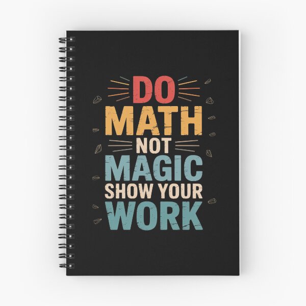 Item preview, Do Math Not Magic Show Your Work Love Teacher designed and sold by LAZAR-EG.