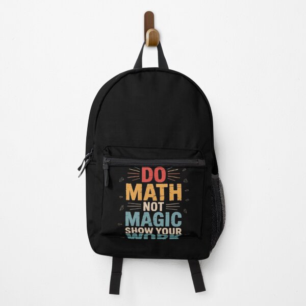 Item preview, Do Math Not Magic Show Your Work Love Teacher designed and sold by LAZAR-EG.