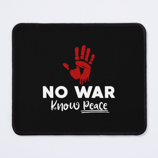 Item preview, No War, Know Peace designed and sold by musthavewords.