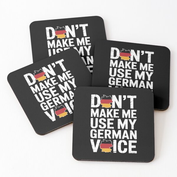 Item preview, Don't Make Me Use My German Voice Germany Deutsch designed and sold by Hlz-0118.