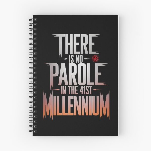 Item preview, There is no Parole in the 41st Millennium designed and sold by Dilwish5.