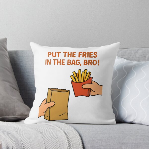 Item preview, Put the fries in the bag bro designed and sold by LTX-Designs.