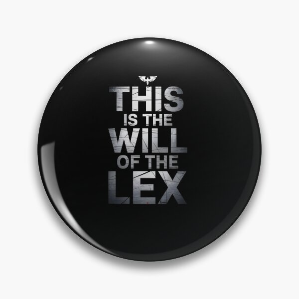 Item preview, This is the Will of the Lex designed and sold by Dilwish5.