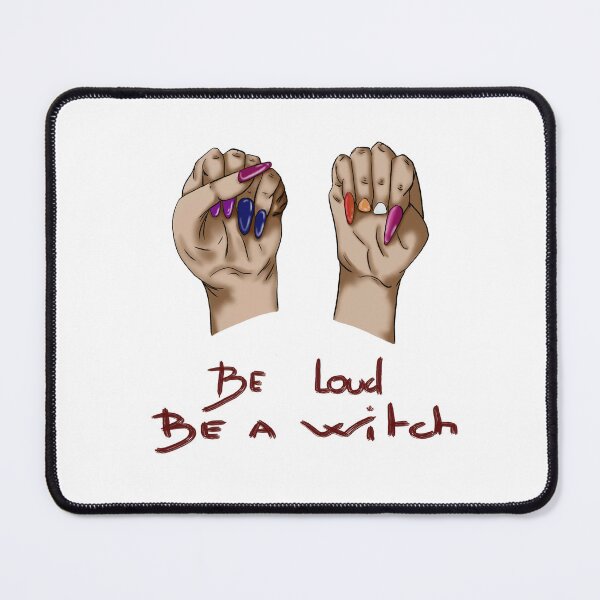 Item preview, be loud be a witch designed and sold by Kalhanne.