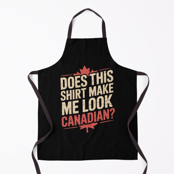 Item preview, Does This Make Me Look Canadian Funny Love Canada designed and sold by LAZAR-EG.