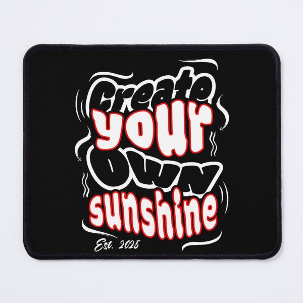 Item preview, "Create your own sunshine." designed and sold by Pritjain-19.