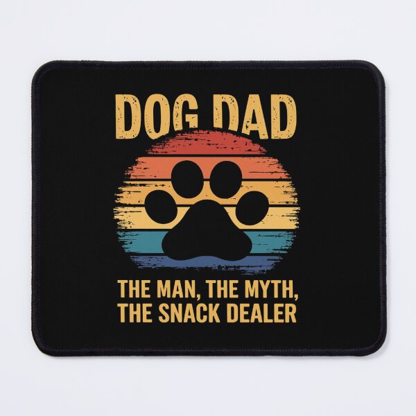 Item preview, Dog Dad The Man The Myth Snack Dealer Father Day designed and sold by LAZAR-EG.