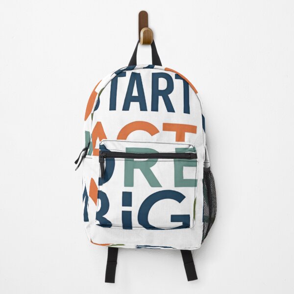 Item preview, DREAM BIG, START SMALL ACT NOW designed and sold by lioxma.