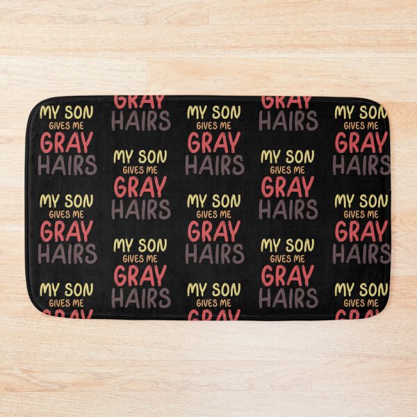 Item preview, My Son Gives Me Gray Hairs - Funny Dad Gift designed and sold by celcino-studio.