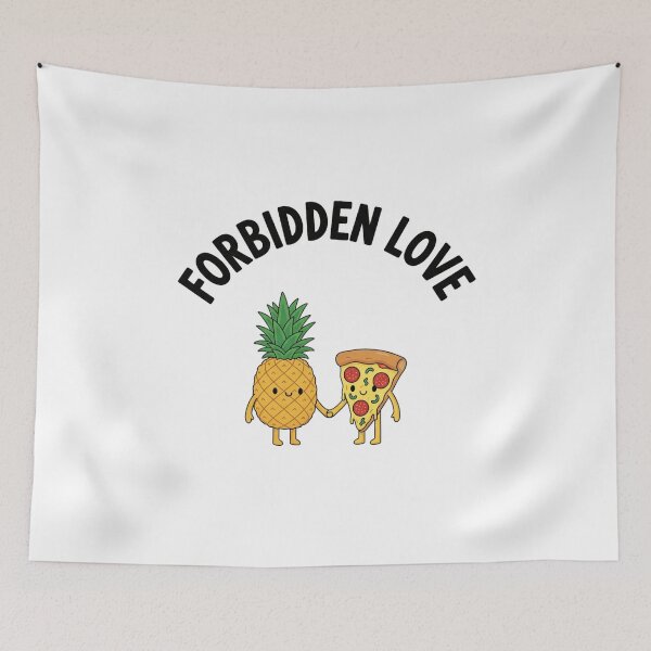 Item preview, Forbidden Love, Pineapple, Pizza, funnyfits70, Humor, Funny, retro, vintage, funny quotes, animal humor, designed and sold by FunnyFits70.