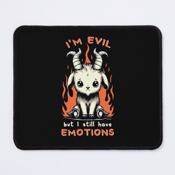 Item preview, I'm evil but I still have emotions designed and sold by Scaryzz.