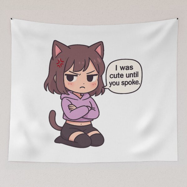 Item preview, I Was Cute Until You Spoke – Kawaii Sasscore Cat Girl designed and sold by LineVerse.