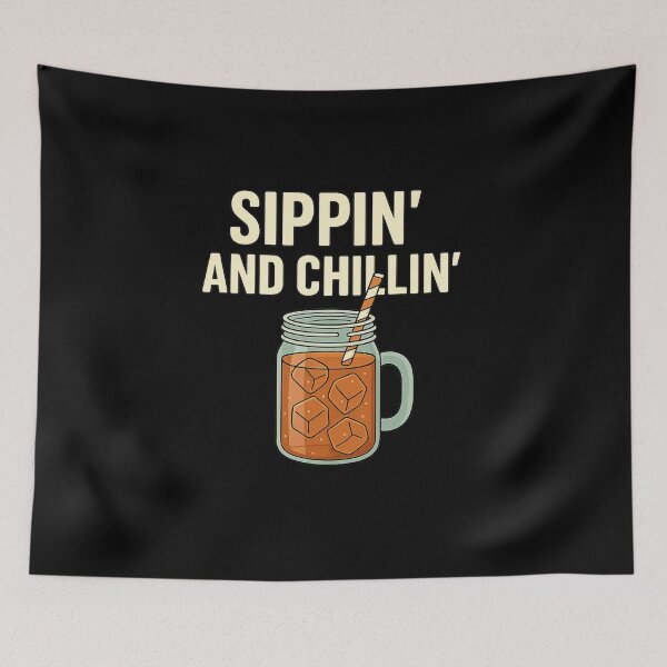 Item preview, Sippin' And Chillin' designed and sold by PLANTONE.