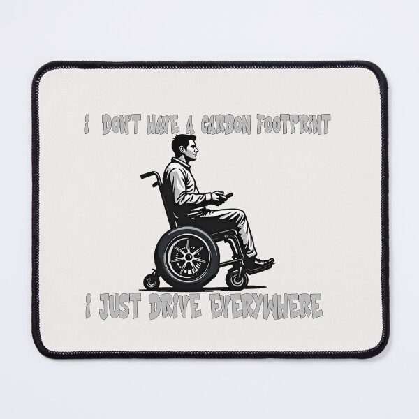 Item preview, I don’t have a carbon footprint. I just drive everywhere designed and sold by goingoncetwice.