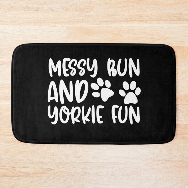 Item preview, Messy Bun And Yorkie Fun designed and sold by TheAnimalZ00.