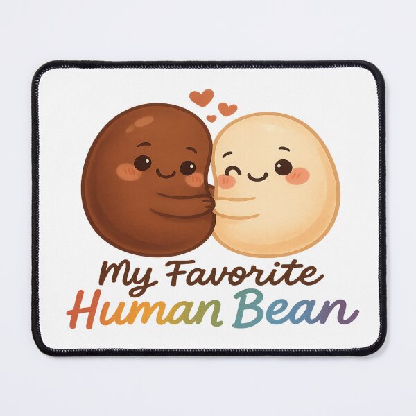Item preview, My Favorite Human Bean – Queerplatonic Love Pride Design designed and sold by Rajasekar.