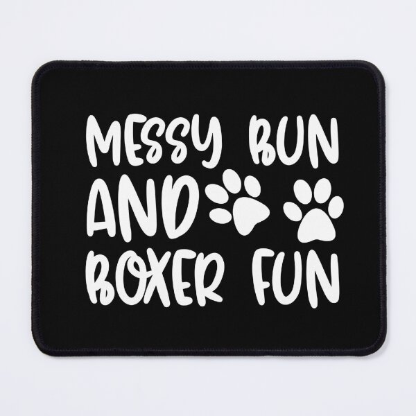 Item preview, Messy Bun And Boxer Fun designed and sold by TheAnimalZ00.