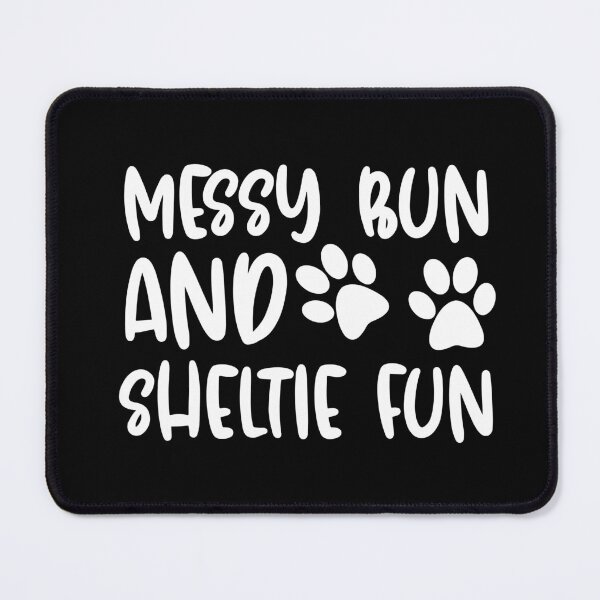 Item preview, Messy Bun And Shetlie Fun designed and sold by TheAnimalZ00.