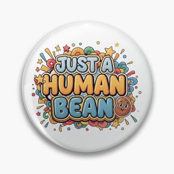 Item preview, Just A Human Bean - Funny Pun Playful Cute Design designed and sold by SteveGeorgiev.