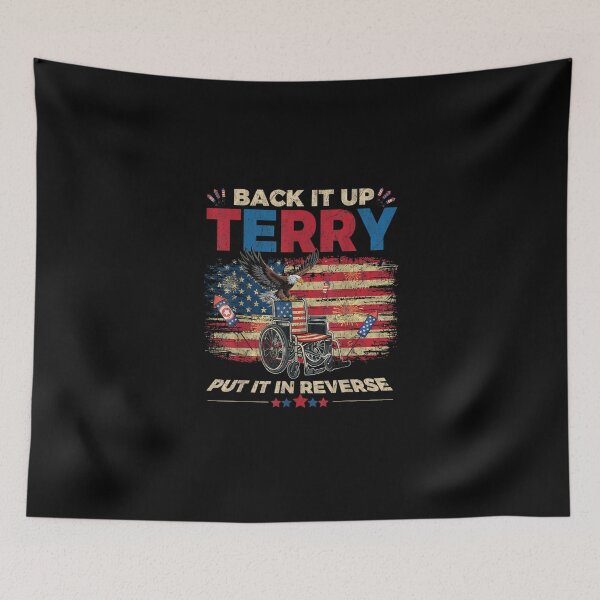 Item preview, Back Up Terry Put It In Reverse Firework Funny 4th July dad designed and sold by Juan Pedro Matta.