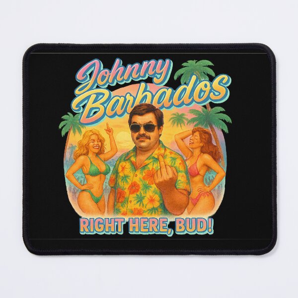 Item preview, Johnny Barbados – Right Here, Bud! (Beach Bruh Edition) designed and sold by Boris1987.