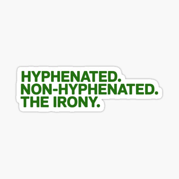 Item preview, Hyphenated designed and sold by Angry Swan Designs.