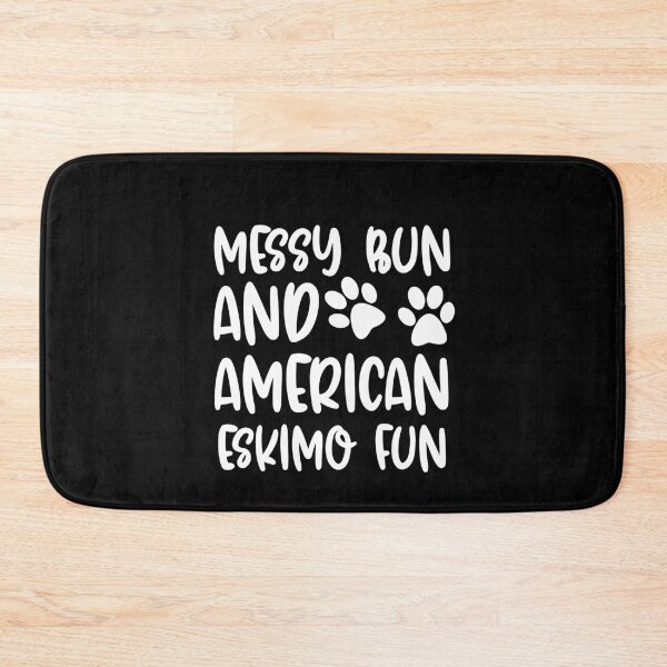 Item preview, Messy Bun And American Eskimo Fun designed and sold by TheAnimalZ00.