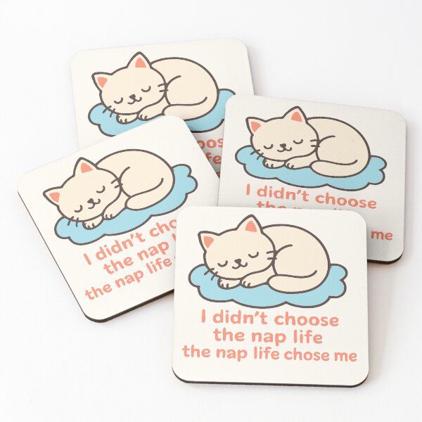 Item preview, Sleeping cat "I didn't choose the nap life, the nap life chose me designed and sold by chol94.