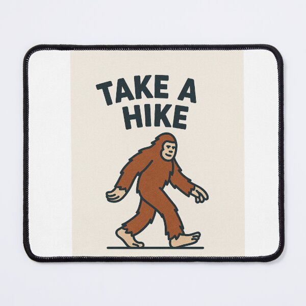 Item preview, Take a Hike (with Big Foot) designed and sold by Katrides.
