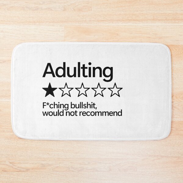 Item preview, Adulting would not recommend designed and sold by shitpostee.