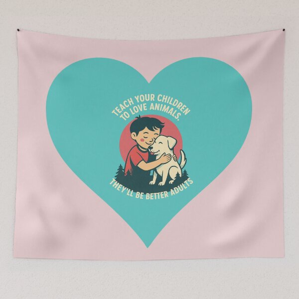 Item preview, TEACH YOUR CHILDREN TO LOVE ANIMALS THEY LL BE BETTER ADULTS designed and sold by La Loca.