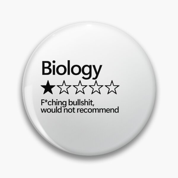 Item preview, Biology would not recommend designed and sold by shitpostee.
