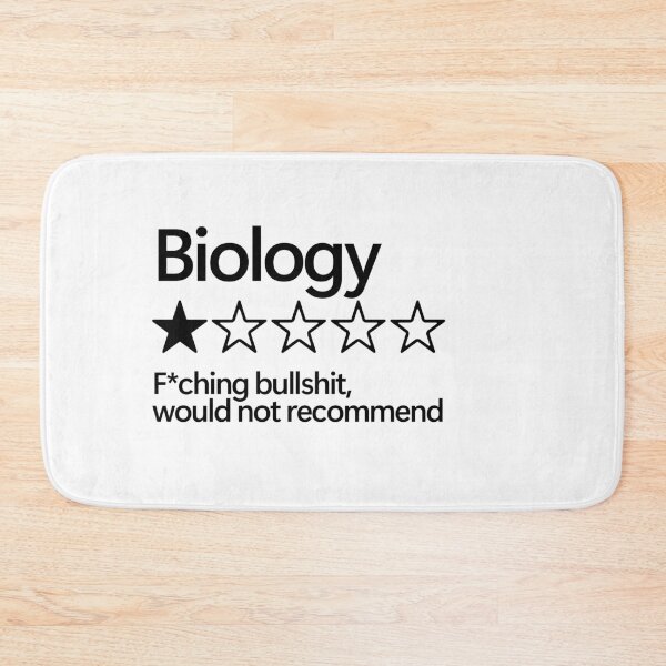 Item preview, Biology would not recommend designed and sold by shitpostee.