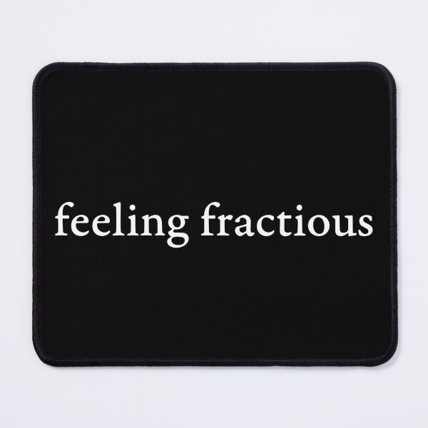 Item preview, feeling fractious designed and sold by UnrulyRaccoon.