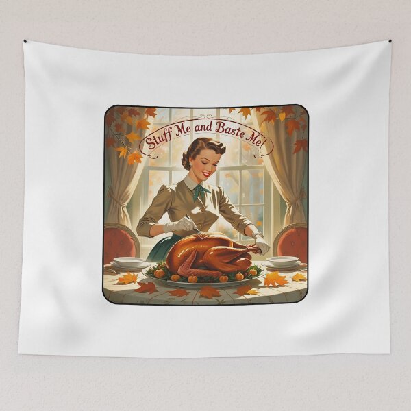 Item preview, Stuff me and baste me! designed and sold by NicMacTees.