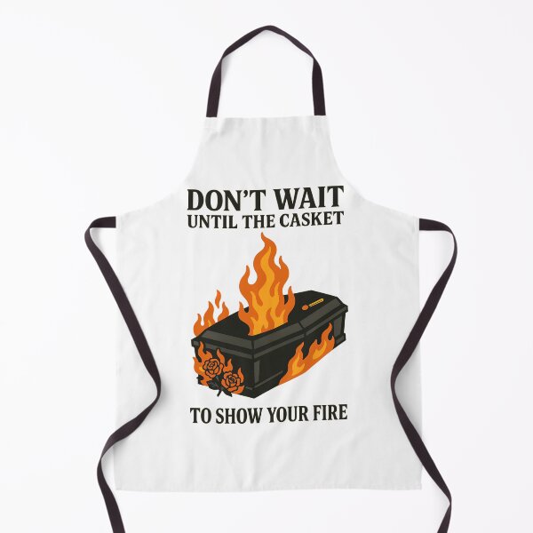 Item preview, Don’t Wait Until the Casket to Show Your Fire – Inspirational Gothic T-Shirt designed and sold by TeeTimeTreasure.